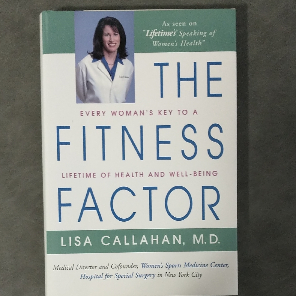 The Fitness Factor Book by Lisa Callahan, M.D.